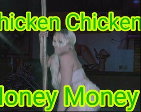 Chicken Chicken Paper Paper Money Money Stripper